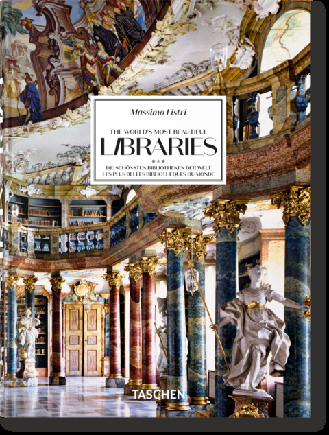 Massimo Listri. The World’s Most Beautiful Libraries. 45th Ed. - Elisabeth Sladek, Georg Ruppelt