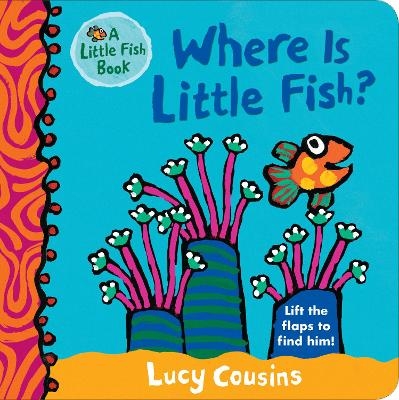 Where Is Little Fish? - Lucy Cousins