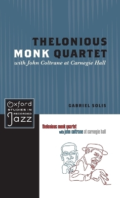 Thelonious Monk Quartet with John Coltrane at Carnegie Hall
