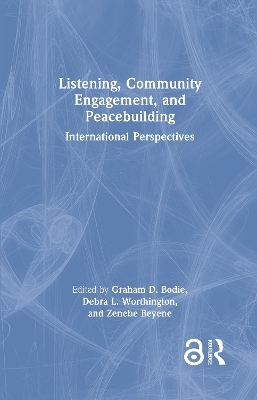 Listening, Community Engagement, and Peacebuilding - 