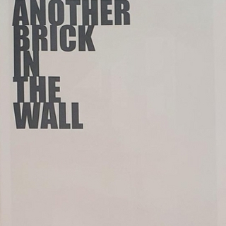 Another Brick in the Wall