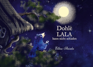 Dohle LALA kann nicht schlafen