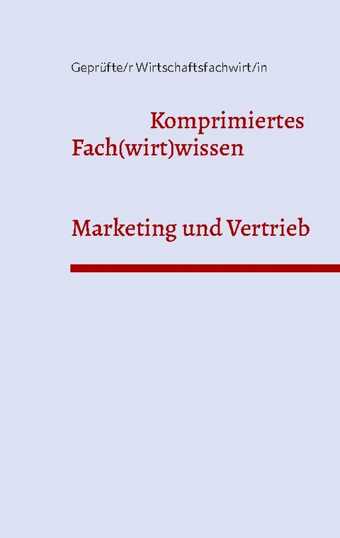 Marketing und Vertrieb - Gepr&uuml;fte/r Wirtschaftsfachwirt/in - F. P. Wallner