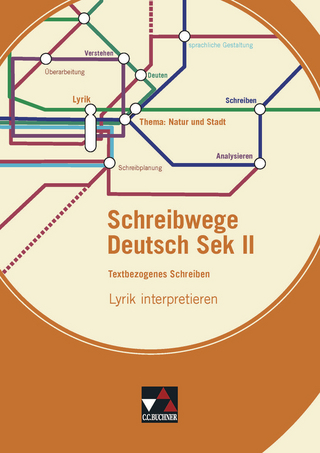 Schreibwege Deutsch / Lyrik interpretieren