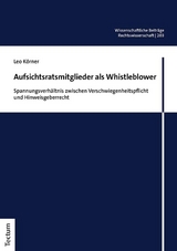 Aufsichtsratsmitglieder als Whistleblower - Leo K&ouml;rner