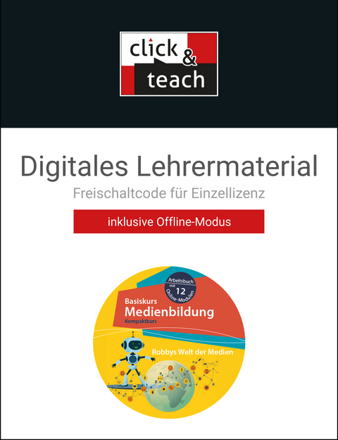 Basiskurs Medienbildung &ndash; Kompaktkurs / Basis Medienbildung click & teach Kompaktkurs Box - Erich Beer, Timo Kieselmann, Marco Laumanns, Daniel Truppel, Patrick Wagner