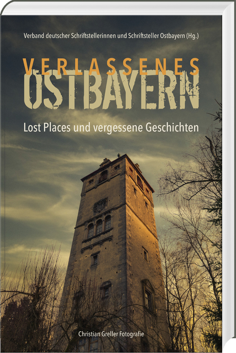 Verlassenes Ostbayern - 