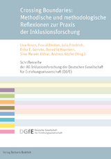 Crossing Boundaries: Methodische und methodologische Reflexionen zur Praxis der Inklusionsforschung - 