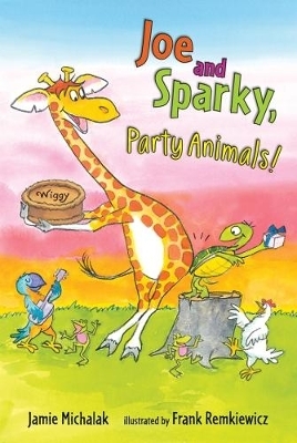 Joe and Sparky, Party Animals! - Jamie Michalak