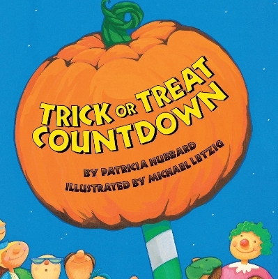 Trick-or-Treat Countdown - Patricia Hubbard