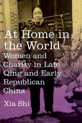 At Home in the World -  Xia Shi