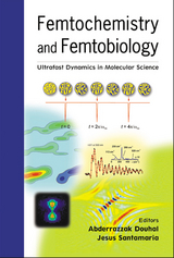 FEMTOCHEMISTRY & FEMTOBIOLOGY - 