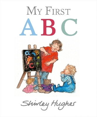 My First ABC - Shirley Hughes