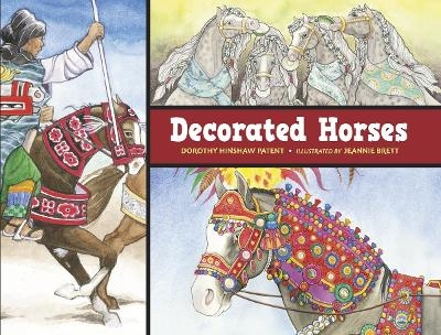 Decorated Horses - Dorothy Hinshaw Patent