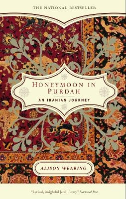 Honeymoon in Purdah - Alison Wearing