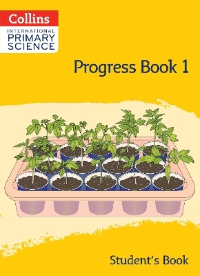 International Primary Science Progress Book Student&rsquo;s Book: Stage 1 - Tracy Wiles