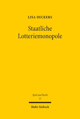 Staatliche Lotteriemonopole - Lisa Deckers