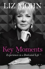 Key Moments - Liz Mohn