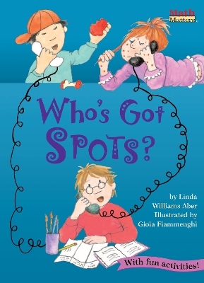 Who's Got Spots? - Linda Williams Aber