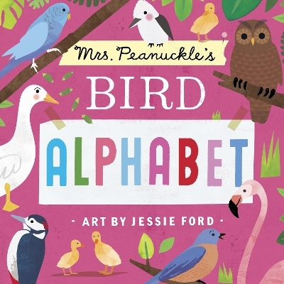 Mrs. Peanuckle's Bird Alphabet -  Mrs. Peanuckle
