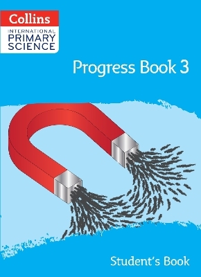 International Primary Science Progress Book Student&rsquo;s Book: Stage 3 - Tracy Wiles