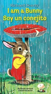 I Am a Bunny/Soy Un Conejito - Ole Risom, Richard Scarry