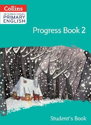 International Primary English Progress Book Student&rsquo;s Book: Stage 2 - Daphne Paizee