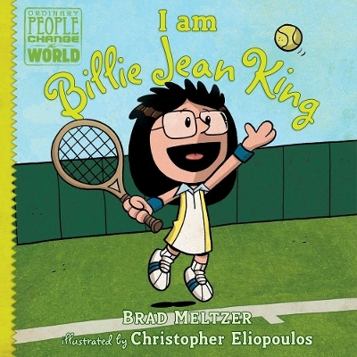 I am Billie Jean King - Brad Meltzer