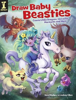 Draw Baby Beasties - Lindsay Cibos-Hodges, Jared Hodges