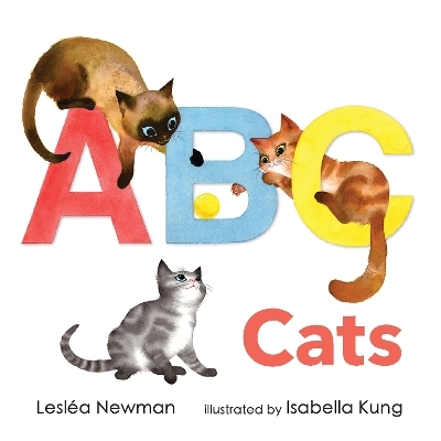 ABC Cats: An Alpha-Cat Book - Lesl&eacute;a Newman