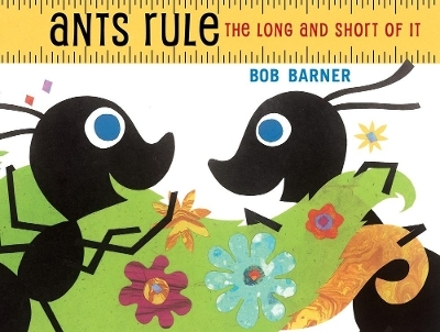 Ants Rule - Bob Barner