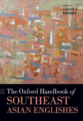The Oxford Handbook of Southeast Asian Englishes
