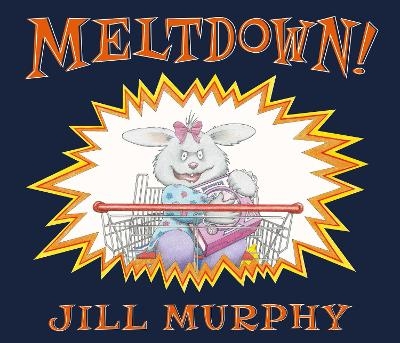 Meltdown! - Jill Murphy