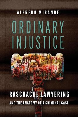 Ordinary Injustice - Alfredo Mirand&eacute;