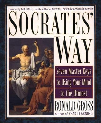 Socrates' Way - Ronald Gross