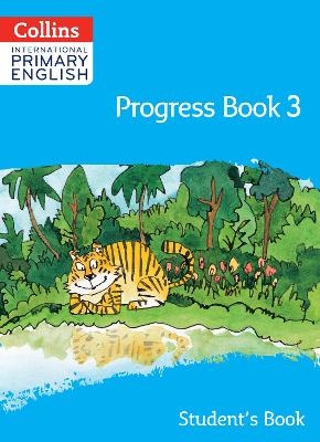 International Primary English Progress Book Student&rsquo;s Book: Stage 3 - Daphne Paizee