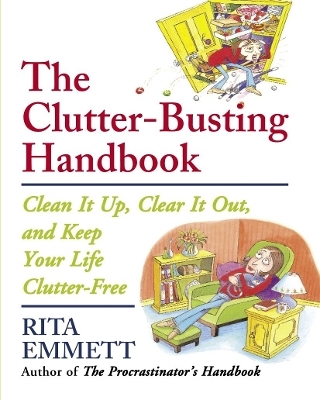 The Clutter-Busting Handbook - Rita Emmett