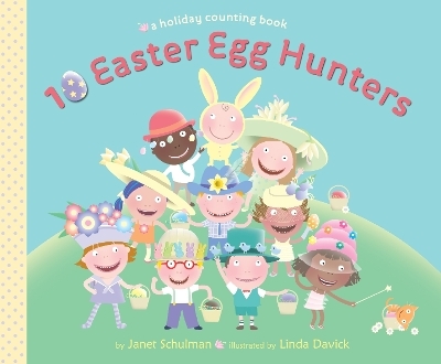 10 Easter Egg Hunters - Janet Schulman
