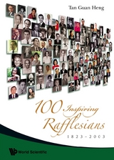 100 Inspiring Rafflesians, 1823-2003 - Guan Heng Tan