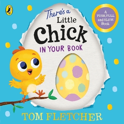 There&rsquo;s a Little Chick In Your Book - Tom Fletcher