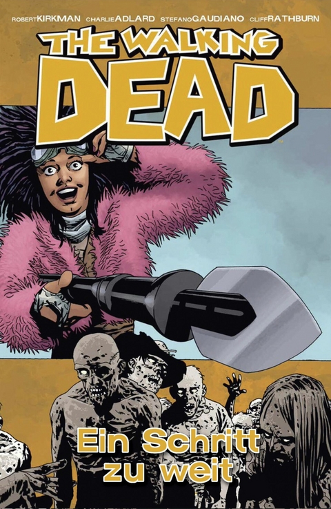 The Walking Dead 29: Ein Schritt zu weit - Robert Kirkman