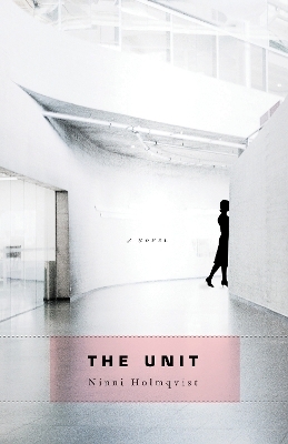 The Unit - Ninni Holmqvist