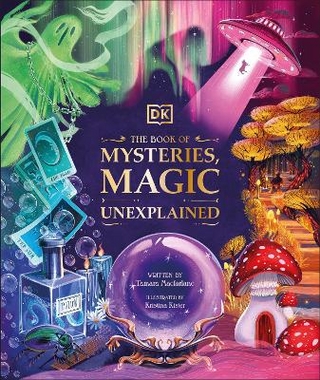 The Book of Mysteries, Magic, and the Unexplained