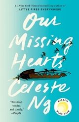 Our Missing Hearts: Reese's Book Club - Ng, Celeste