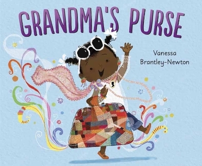Grandma's Purse - Vanessa Brantley-Newton