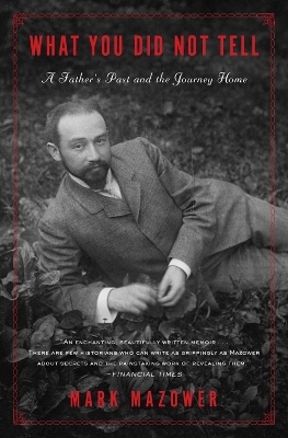 What You Did Not Tell - Mark Mazower