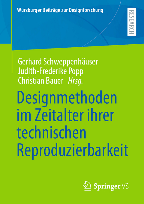 Designmethoden im Zeitalter ihrer technischen Reproduzierbarkeit - 