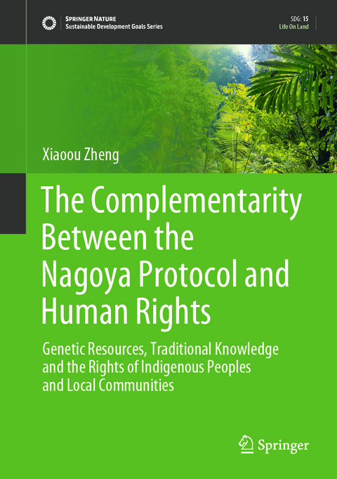 The Complementarity Between the Nagoya Protocol and Human Rights - Xiaoou Zheng