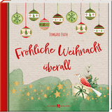 Fr&ouml;hliche Weihnacht &uuml;berall - Irmgard Erath