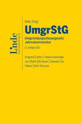 UmgrStG | Umgründungssteuergesetz 2023 - Bergmann, Sebastian; Furherr, Gebhard; Hübner-Schwarzinger, Petra; Jann, Martin; Rittsteuer, Franz; Schneider, Thomas; Six, Martin; Stefaner, Markus; Waitz-Ramsauer, Kornelia; Kofler, Georg